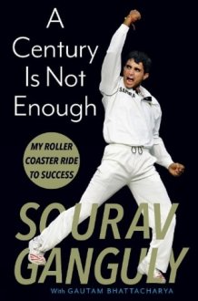 A Century Is Not Enough My Roller Coaster Ride to Success cover image