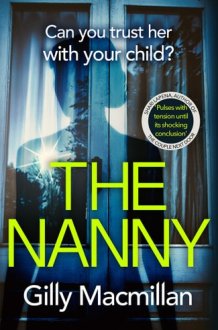 The Nanny Can You Trust Her with Your Child? cover image
