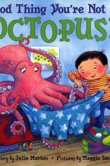 Good Thing You're Not an Octopus! cover image