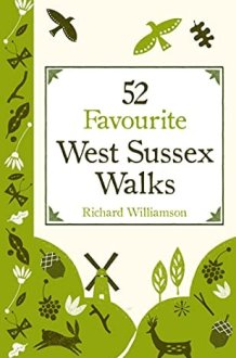 52 Favourite West Sussex Walks cover image