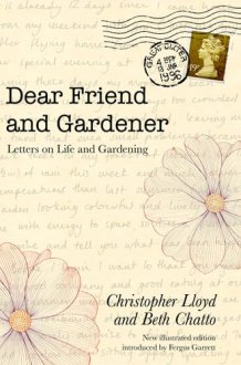 Dear Friend and Gardener Letters on Life and Gardening cover image