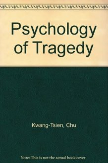 The Psychology of Tragedy cover image