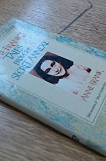 Anne Frank's Tales from the Secret Annexe cover image
