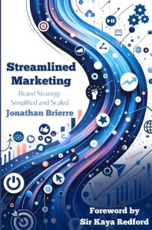 Streamlined Marketing Brand Strategy Simplified and Scaled cover image