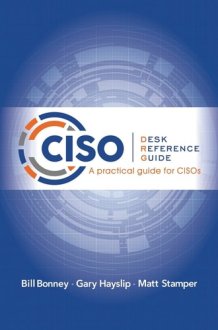 CISO Desk Reference Guide A Practical Guide for CISOs cover image