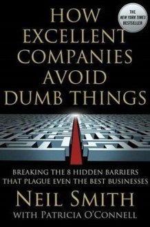 How Excellent Companies Avoid Dumb Things cover image