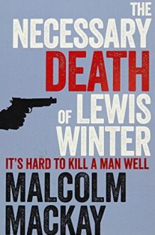 The Necessary Death of Lewis Winter cover image