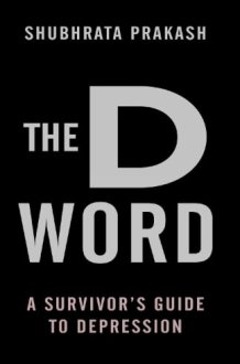 The D Word A Survivor's Guide to Depression cover image