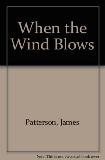 When the Wind Blows A Novel cover image