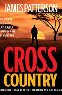 Cross Country (The Alex Cross Series) (Alex Cross Series, 14) cover image