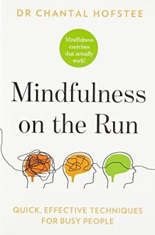 Mindfulness on the Run: Quick, Effective Mindfulness Techniques for Busy People [Paperback] cover image