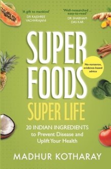 SUPERFOODS, SUPER LIFE cover image