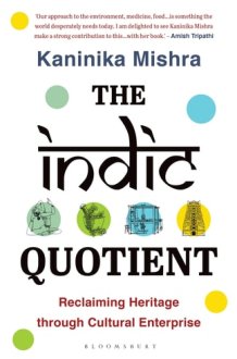 The Indic Quotient: Reclaiming Heritage through Cultural Enterprise cover image
