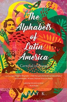 The Alphabets of Latin America A Carnival of Poems cover image