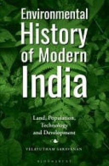 Environmental History of Modern India Land, Population, Technology and Development cover image