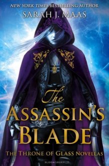 Assassin's Blade, The: The Throne Of Glass Novellas [Paperback] [Dec 31, 1899] Sarah J. Maas cover image