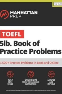 TOEFL 5lb Book of Practice Problems [Paperback] Manhattan Prep cover image
