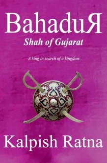 Bahadur Shah of Gujarat cover image