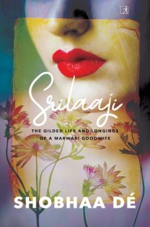 Srilaaji The Glided Life and Longings of a Marwari Goodlife cover image