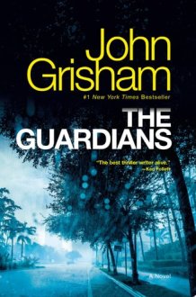 The Guardians A Novel cover image
