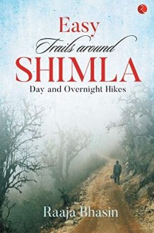 Easy Trails Around Shimla Day and Overnight Hikes cover image