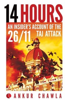 14 Hours An Insider's Account of the 26/11 Taj Attack cover image