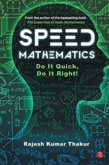 Speed Mathematics Do It Quick, Do It Right cover image