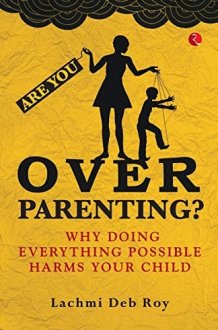 Are You Overparenting? cover image