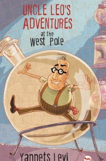Uncle Leo's Adventures at the West Pole cover image
