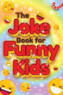 The Joke Book for Funny Kids cover image