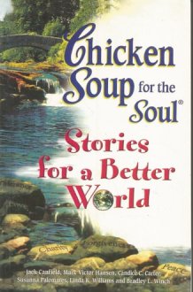 Chicken Soup For The Soul Stories For A Better World cover image