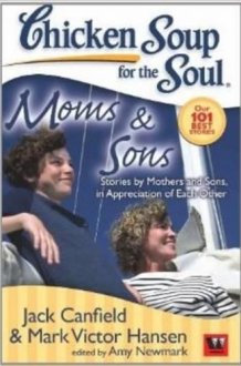 Chicken Soup For The Soul Moms And Sons cover image