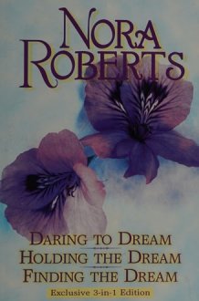 Daring to Dream Holding the Dream ; Finding the Dream cover image