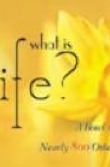 What Is Life: A Bowl Of Cherries & Nearly 800 Other Answers cover image