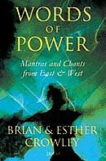Words Of Power: Mantras And Chants From East & West cover image