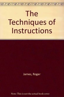 The Techniques of Instructions cover image