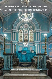 Jewish Heritage of the Deccan Mumbai, the Northern Konkan, Pune cover image
