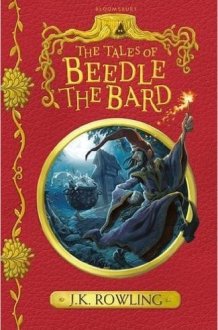 The Tales of Beedle the Bard Paperback – 22 Feb 2017 by J.K. Rowling (Author) cover image
