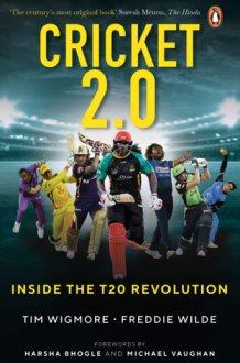 Cricket 2.0 Inside the T20 Revolution cover image