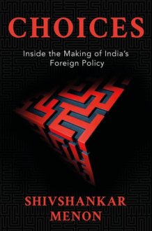 Choices Inside the Making of India's Foreign Policy cover image