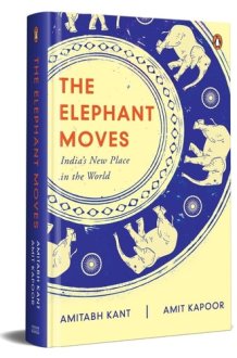 The Elephant Moves India's New Place in the World cover image