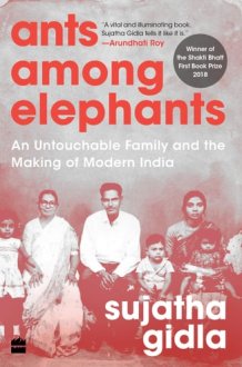 Ants Among Elephants An Untouchable Family and the Making of Modern India cover image