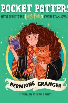 Pocket Potters: Hermione Granger - Little Guides to the Harry Potter Stories cover image