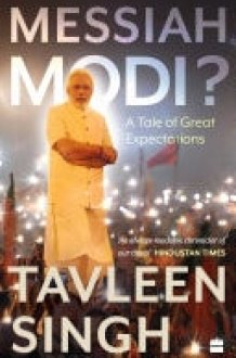 Messiah Modi A Tale of Great Expectations cover image
