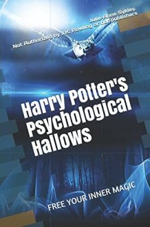 Harry Potter's Psychological Hallows Free Your Inner Magic cover image