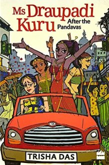 Ms Draupadi Kuru After the Pandavas cover image