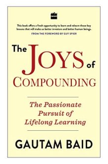 The Joys of Compounding: The Passionate Pursuit of Lifelong Learning cover image