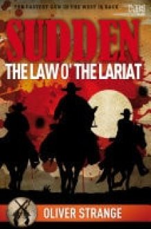 Sudden: The Law O' the Lariat cover image