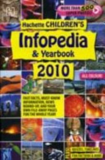 Hachette Children's Infopedia & Yearbook 2010 cover image