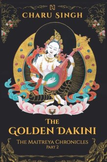 The Golden Dakini [Paperback] Charu Singh cover image